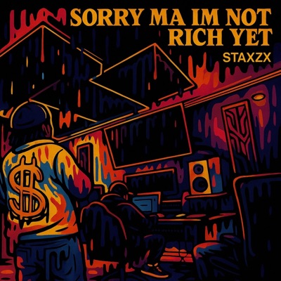 Sorry Ma Im Not Rich Yet