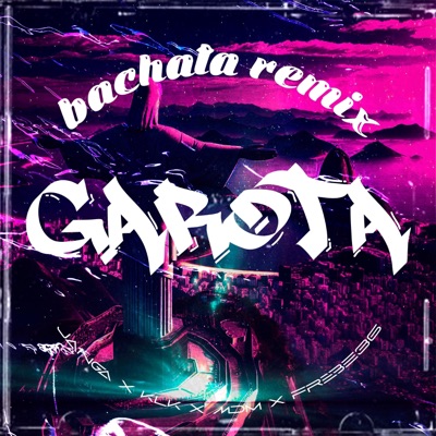 GAROTA RMX - Single