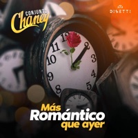 Más Romántico Que Ayer - Conjunto Chaney