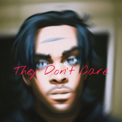 They Don't Care - Single