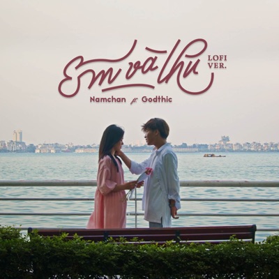 Em Và Thu (Lofi Ver.) - Single