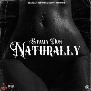 Naturally (feat. 1BearDan)
