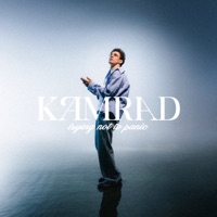 trying not to panic - EP - KAMRAD