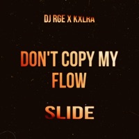 DON'T COPY MY FLOW (feat. KXLRA) - Single - DJ. RGE