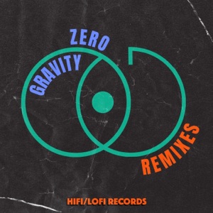 Zero Gravity Remixes - EP