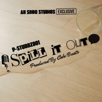 Spill It Out - Single - Pstubbz801