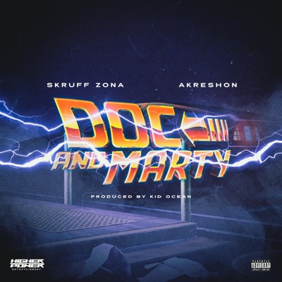 Doc And Marty (feat. AkRESHON) - Single