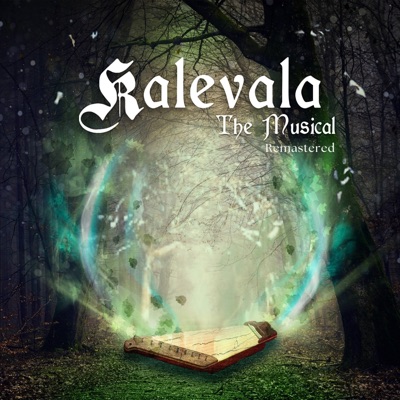 Kalevala the Musical (2024 Remastered)