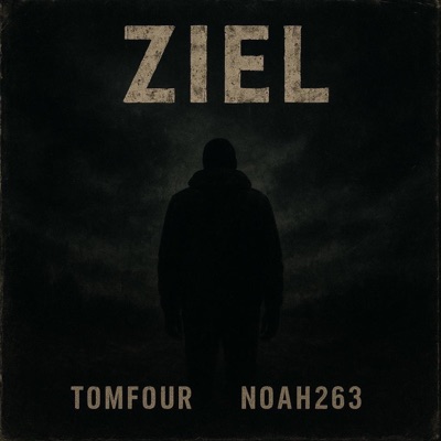ZIEL (feat. NOAH263) - Single