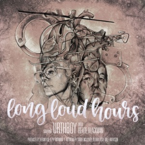 Long Loud Hours (feat. Bertie Blackman) - Single