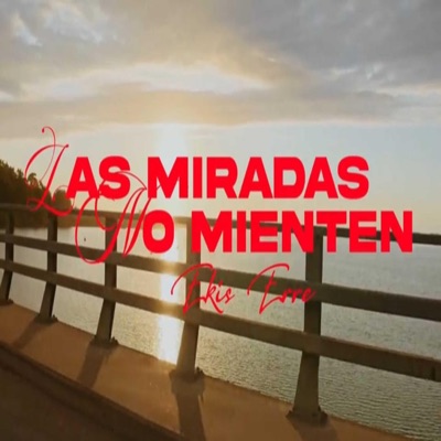 Las Miradas No Mienten - Single