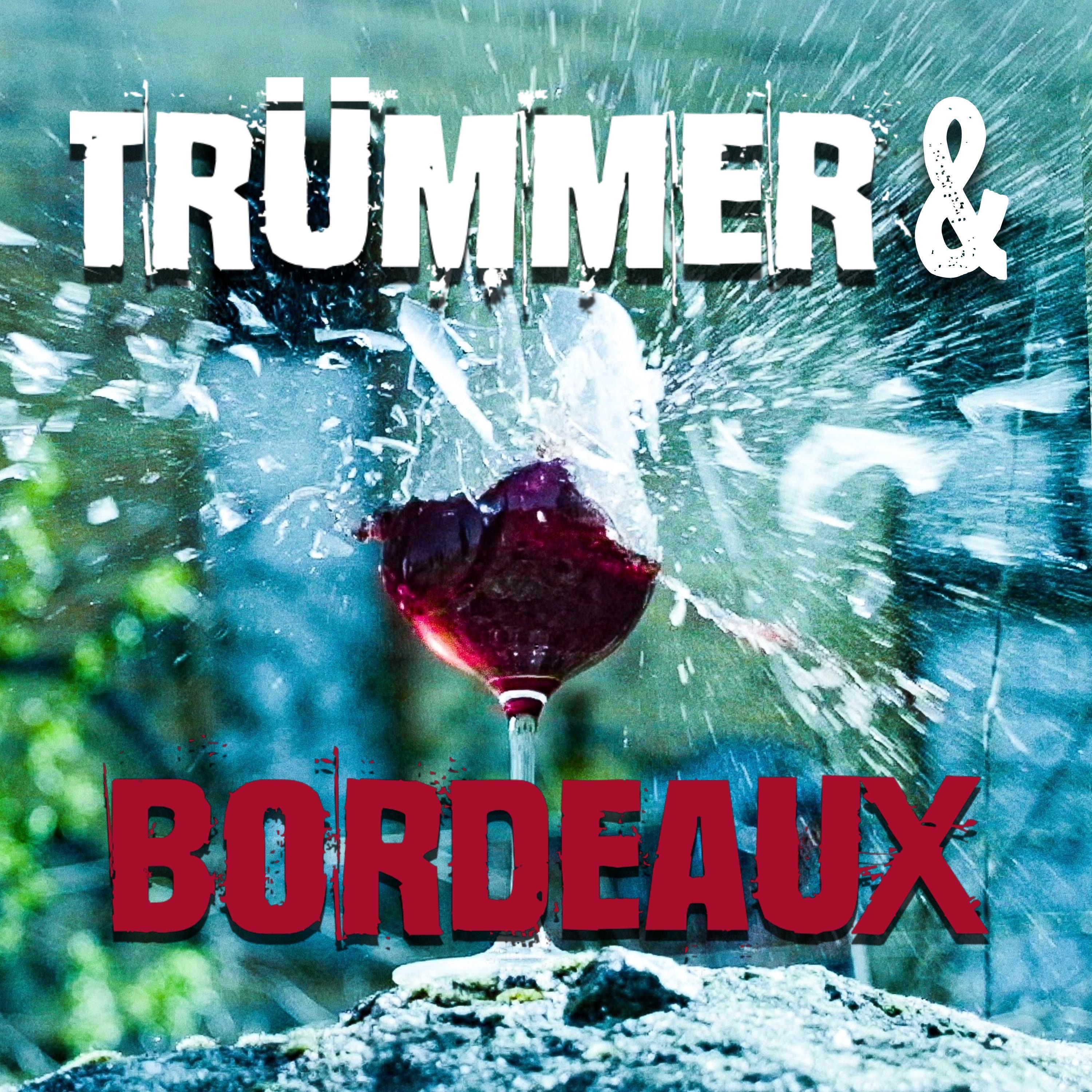 Trümmer & Bordeaux - Single