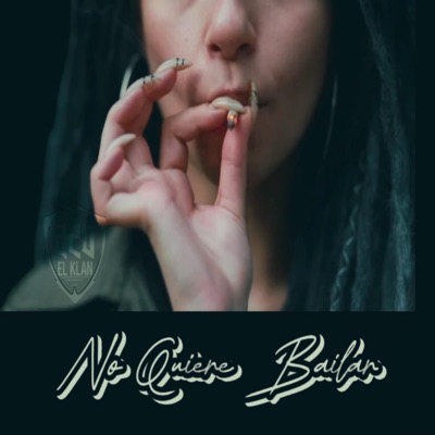 No Quiere Bailar - Single