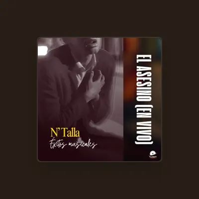 Listen to N'Talla, watch music videos, read bio, see tour dates & more!