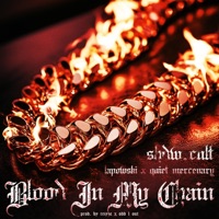 BLOOD IN MY CHAIN - Single - SHDW.CULT