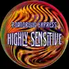 Portobello Express - Highly Sensitive
