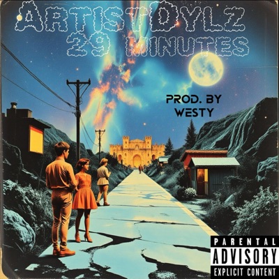 Westy X ArtistDylz (29 Minutes/Neo) [Radio Edit] - Single