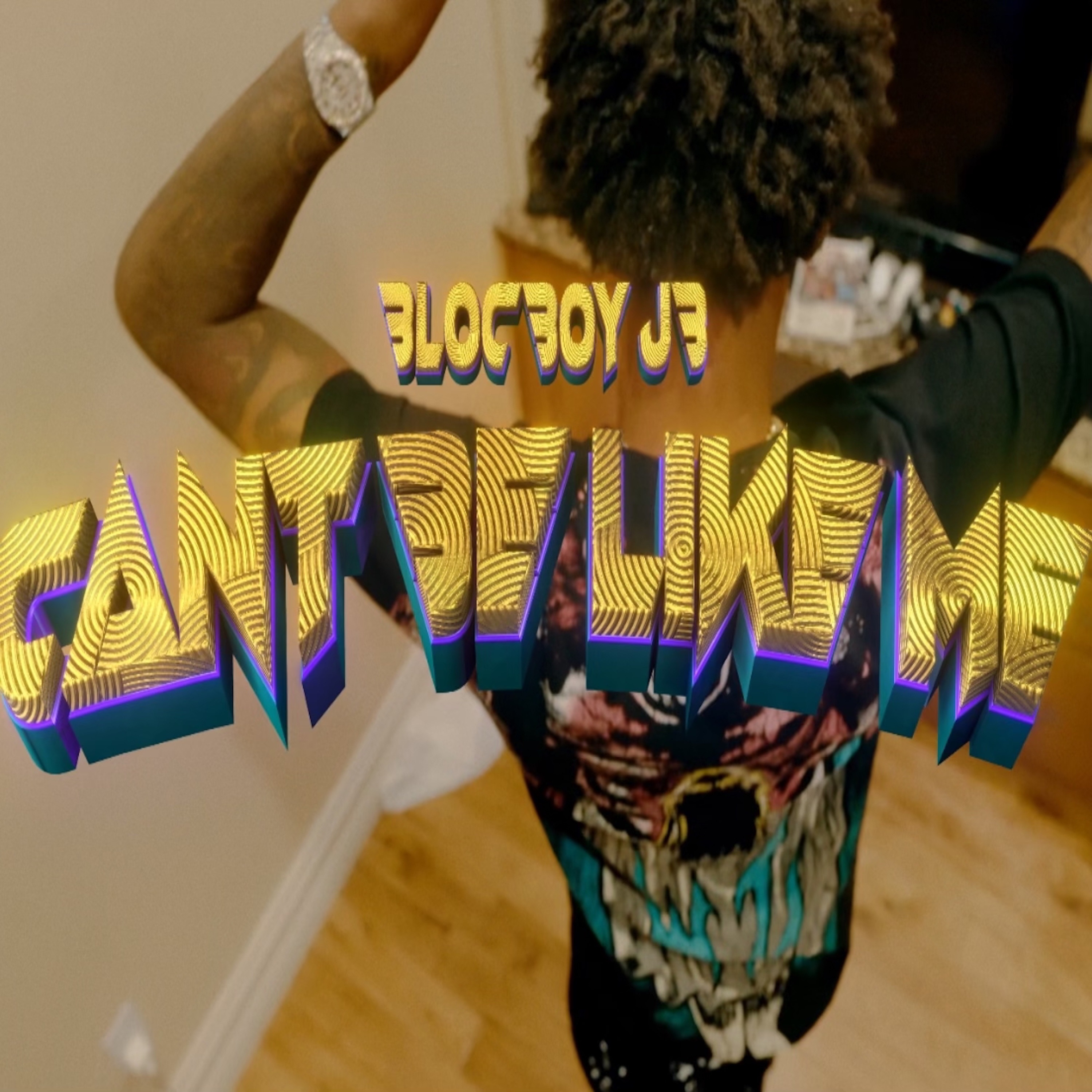Can't Be Like Me - Single