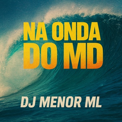 Na Onda do MD (-) - Single