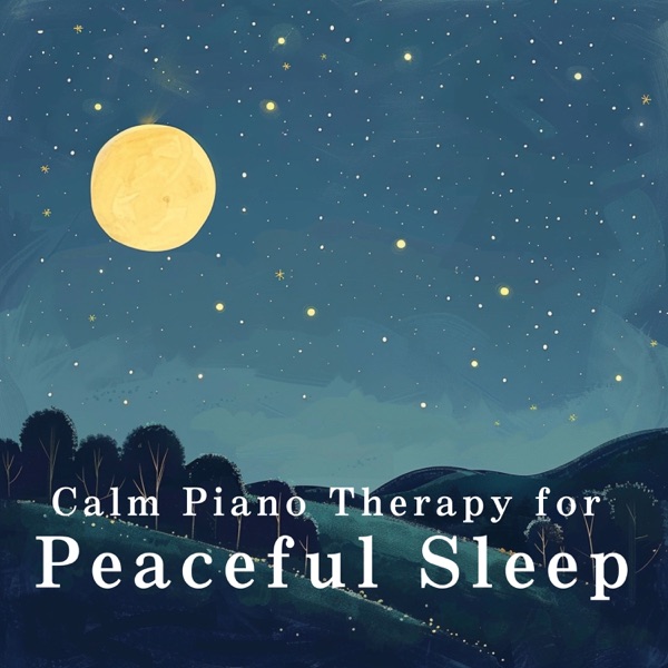 Calm Piano Therapy for Peaceful Sleep