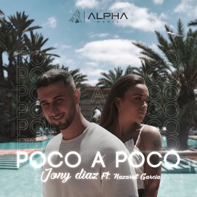 Poco a Poco (feat. Nazaret García) - Single