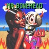 Mr Bonehead - Single