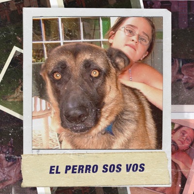 El perro sos vos (feat. Gi Pegnotti) - Single