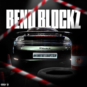 Bend Blockz (feat. Ghost16st, Shady & Slim) - Single