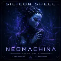 Neomachina — Silicon Shell