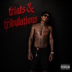 Trials & tribulations - Single