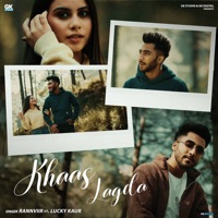 Khaas Lagda - Single - Rannviir & Lucky Kaur