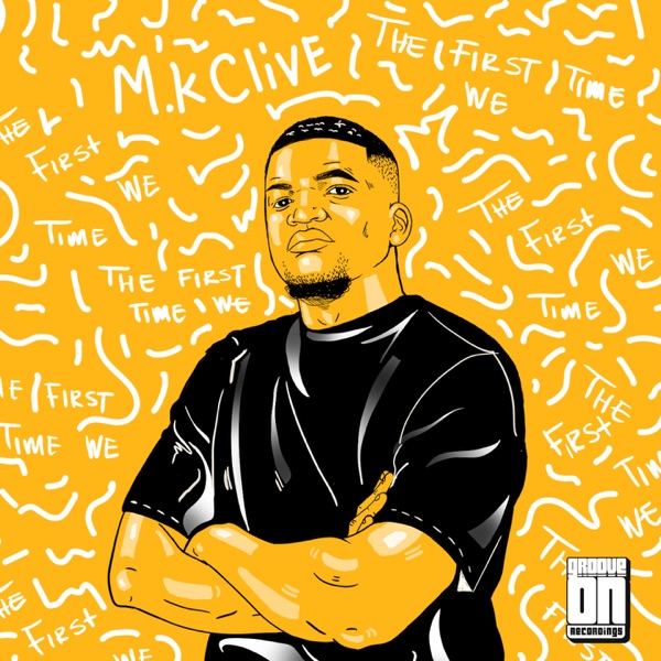 The First Time We - EP