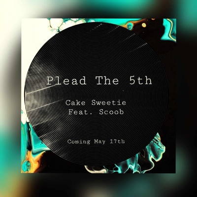 Plead the 5th (feat. Scoob) - Single