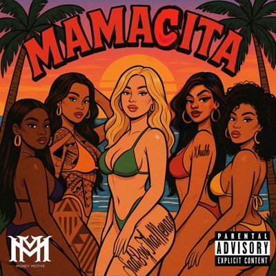 Mamacita (feat. Xhubbs) - Single