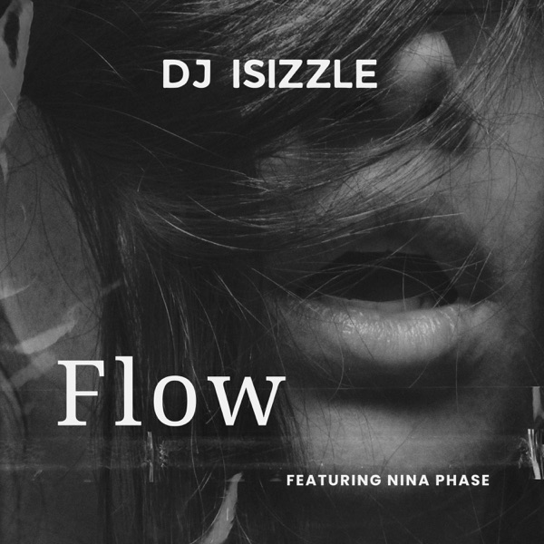 Flow (feat. Nina Phase)
