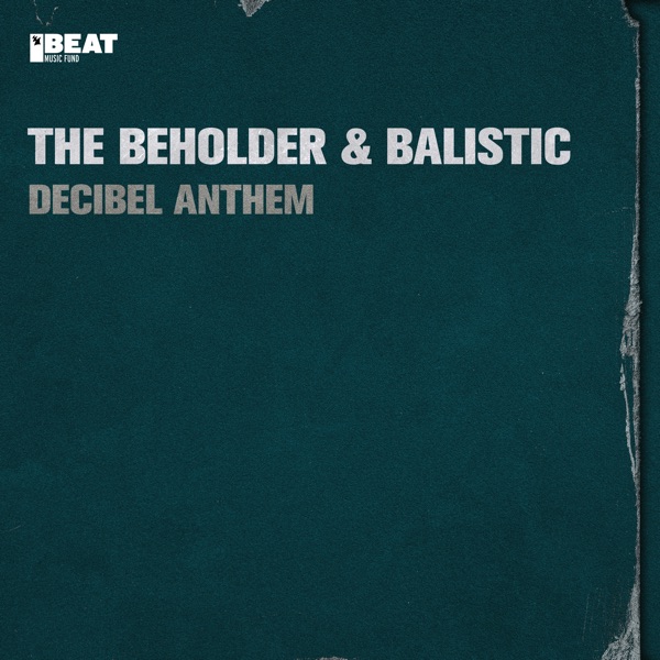Decibel Anthem - Single