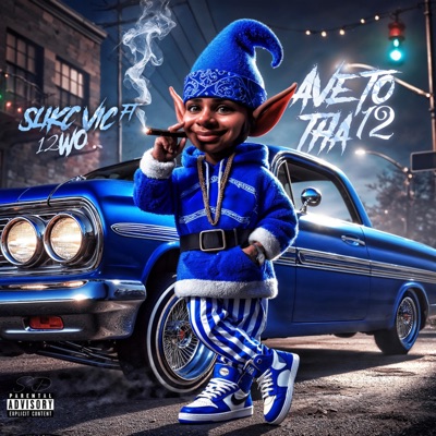 Ave To Tha 12 (feat. 12WO) - Single