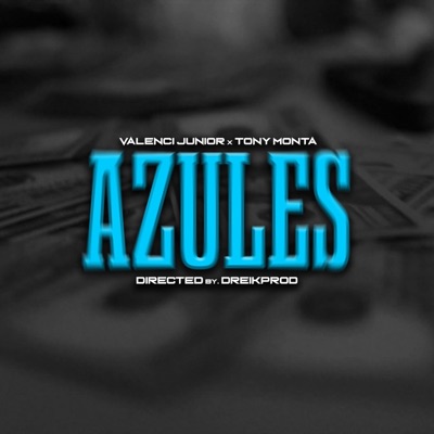 Azules (feat. Tony Monta) - Single
