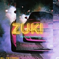 ZUKI - Single - Young Martin & El Teyron