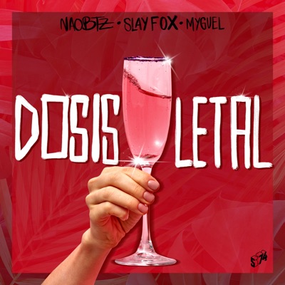 Dosis Letal (feat. 574) - Single