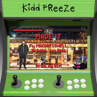 MADE IT (feat. MAXDRESSWELL, BR0D££ & Jay Rich) - Single
