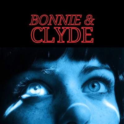 Bonnie & Clyde - Single