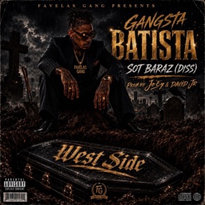 GANGSTA BATISTA (SOT BARAZ) (feat. Jo'Ey & DAVIID JR) - Single
