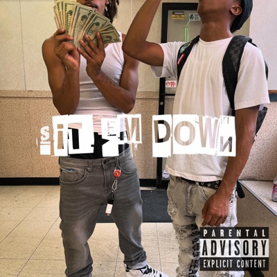 Sit Em Down - Single