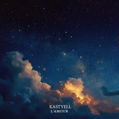 Listen to L'amour - Single by Kastyell