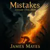 James Mayes - Mistakes