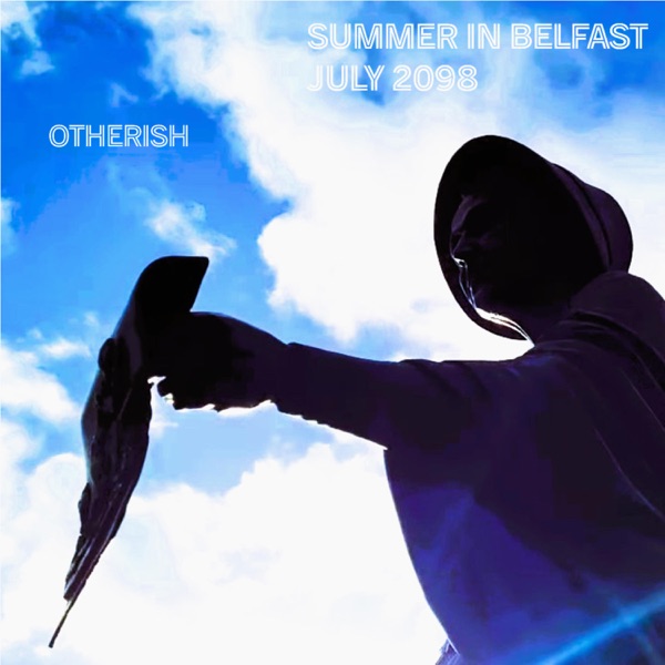 Summer in Belfast July 2098 - Single