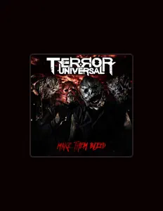 Listen to Terror Universal, watch music videos, read bio, see tour dates & more!