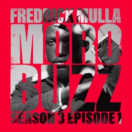 MoroBuzz Season 3 Episode 1 Fredrick Mulla