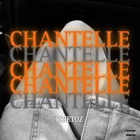 CHANTELLE - Single - PRIETOZ